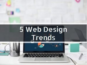 5 Web Design Trends