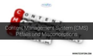 ontent-management-system-cms-pitfalls-and-misconceptions/