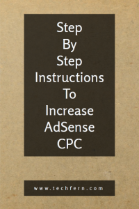 Instructions To Increase AdSense CPC