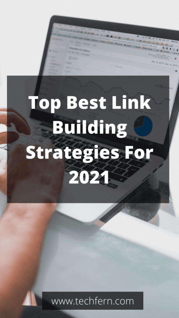 Top Best Link Building Strategies For 2021