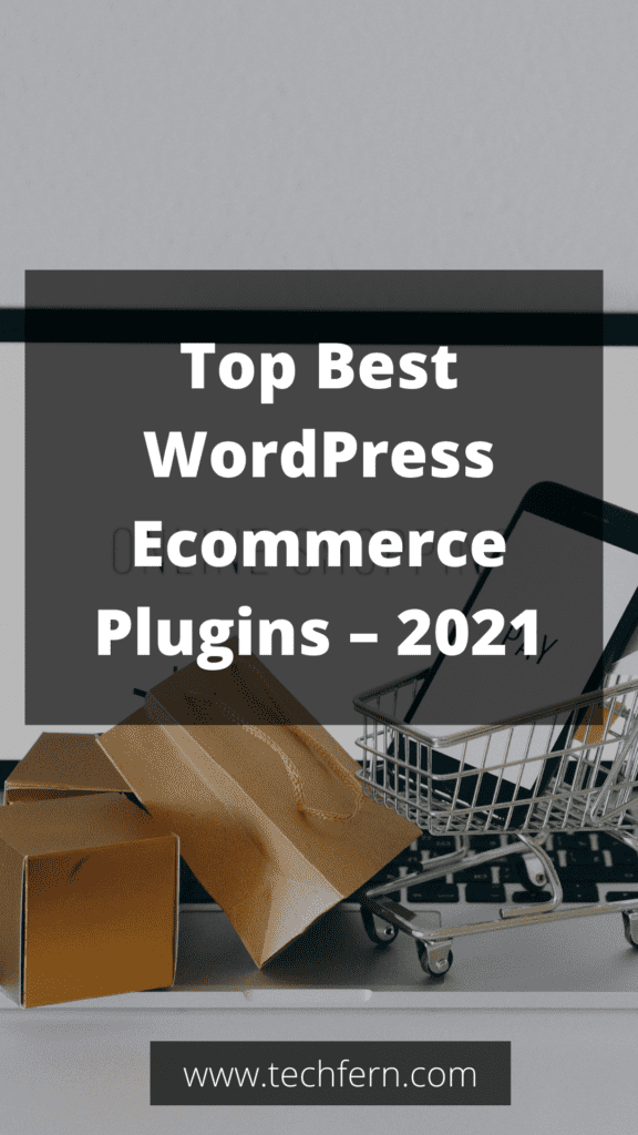 Top Best WordPress Ecommerce Plugins – 2021